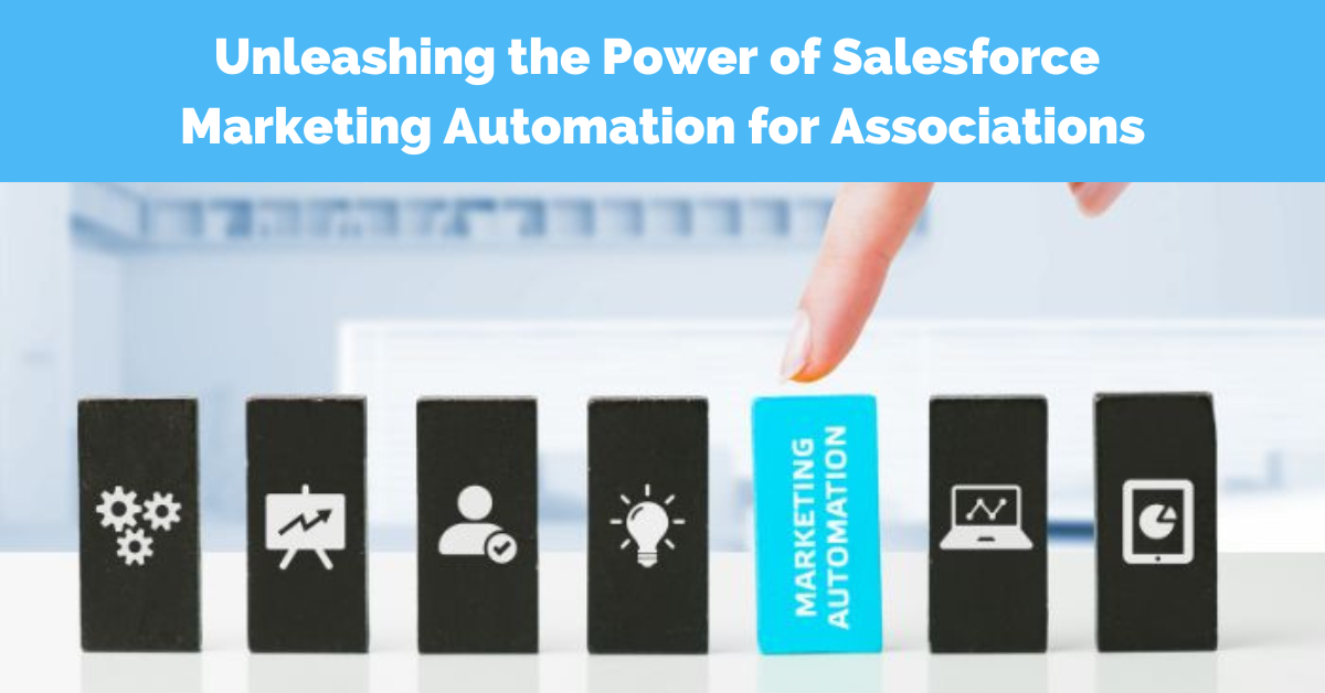 Unleashing the Power of Salesforce Automation for Associations
