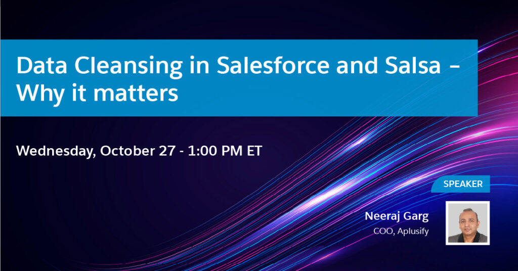 Data Cleansing in Salesforce and Salsa - Why it matters Recording