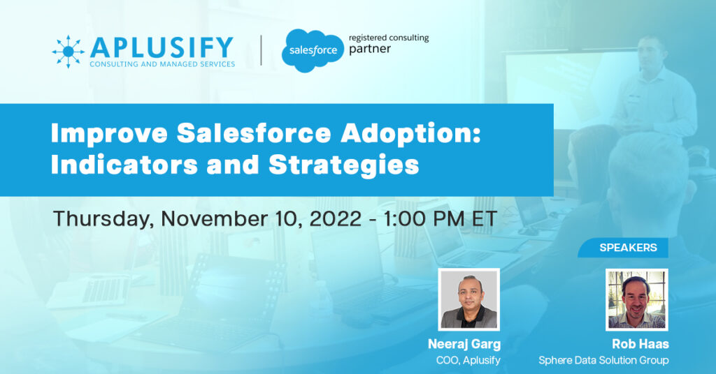 Improve Salesforce Adoption Indicators and Strategies