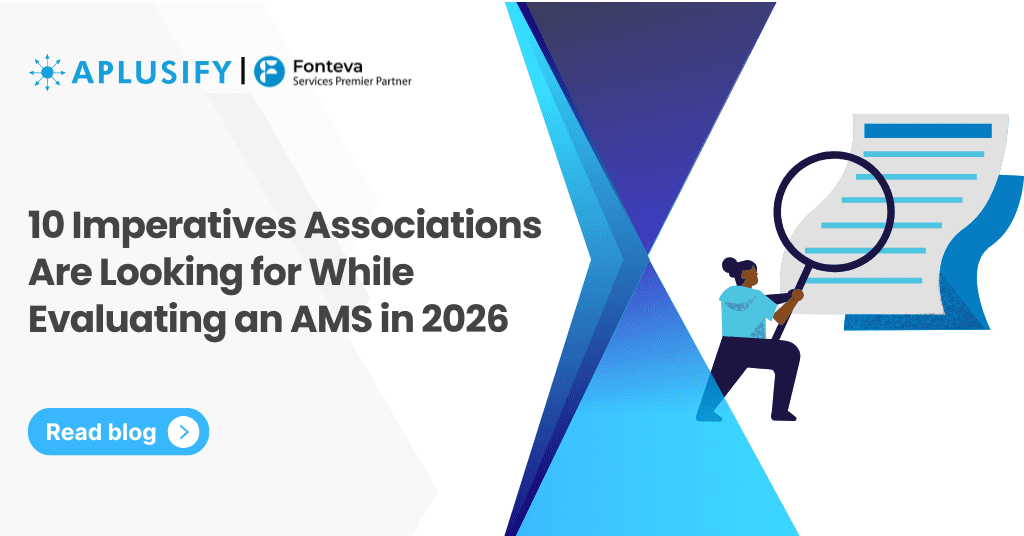 10 Imperatives Associations are Looking for While Evaluating an AMS in 2026 