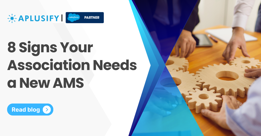 8 Signs Your Association Needs a New AMS