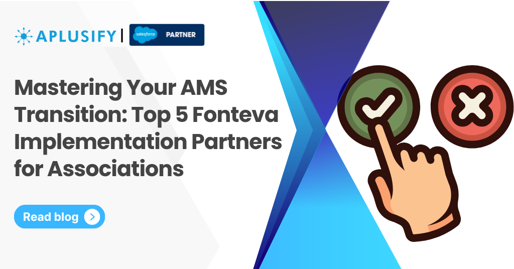 Mastering Your AMS Transition: Top 5 Fonteva Implementation Partners for Associations